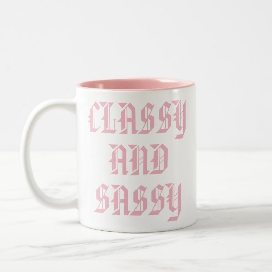 Mok van Classy en Sassy | Cute Pink Humor Slogan M (Links)