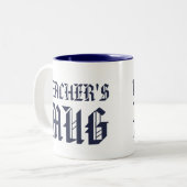 Mok van de leraar | Kute Navy Fun Humor Slogan Mok (Voorkant links)