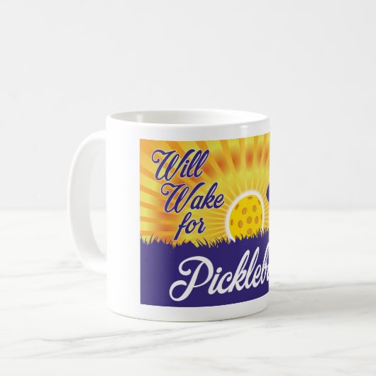 mok "Will Wake for Pickleball" (Voorkant links)