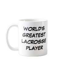 mok "World's Greatest Lacrosse Player"