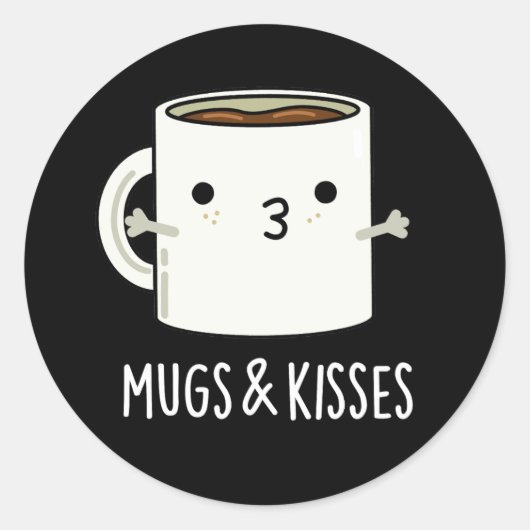 Mokken en Kisses Funny Mug Pun Dark BG Ronde Sticker (Voorkant)