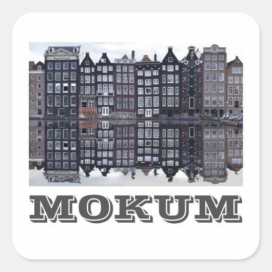 Mokum (Amsterdam) Vierkante Sticker (Voorkant)