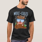 mol cules wetenschap chemie zoogdier mol dier t-shirt (Voorkant)