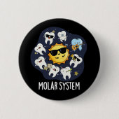 Molair systeem Grappige Tandheelkundige Astronomie Ronde Button 5,7 Cm (Voorkant)