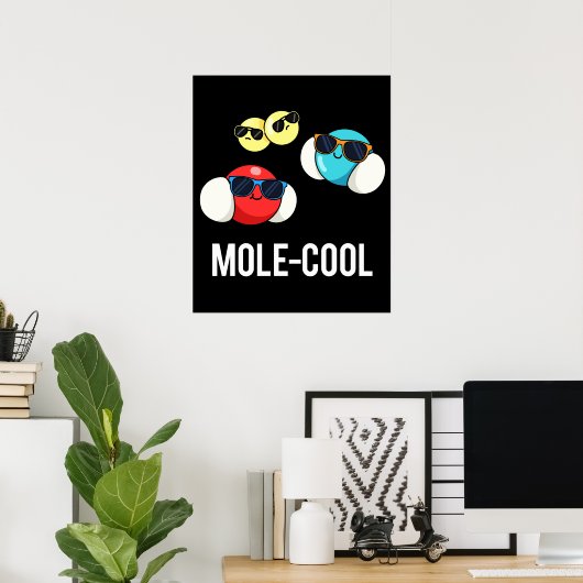 Mole-Cool Funny Molecule Pun Dark BG Poster (Thuiskantoor)