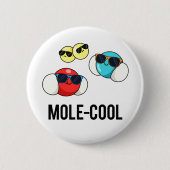 Mole-Cool Funny Molecule Pun Ronde Button 5,7 Cm (Voorkant)