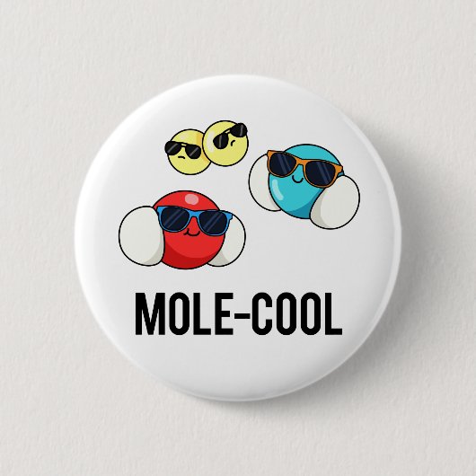 Mole-Cool Funny Molecule Pun Ronde Button 5,7 Cm (Voorkant)