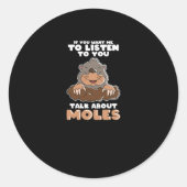 Mole Day Funny Mole praat over Mole Ronde Sticker (Voorkant)
