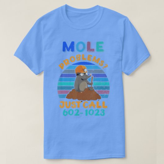 Mole Day Mole Problems Just Call Avogadros Number  T-shirt (Design voorkant)