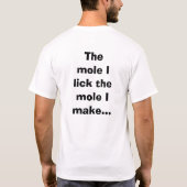 Mole Lickin' T-shirt (Achterkant)