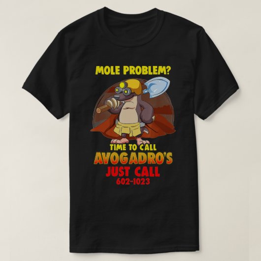 Mole Problem Chemistry Avogadros Number Mole Day T-shirt (Design voorkant)