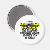 Moleculair Bioloog.. Drink voor een Living Magneet (Voorkant / Achterkant)