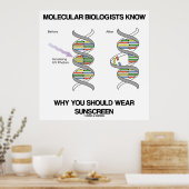 Moleculaire biologen weten waarom je het zonnesche poster (Keuken)