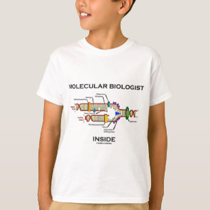 Moleculaire bioloog Inside (DNA-replicatie) T-shirt