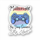 Molenaar overdag, gamer 's nachts sticker (Voorkant)