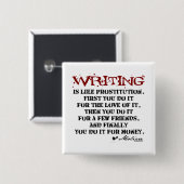 Moliere Writing Quote Vierkante Button 5,1 Cm (Voorkant /achterkant)