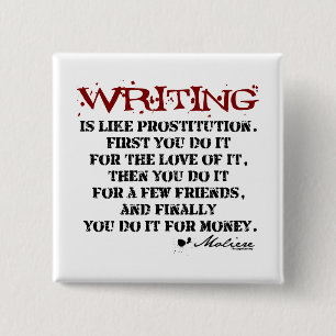 Moliere Writing Quote Vierkante Button 5,1 Cm