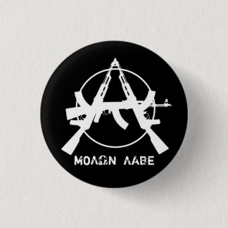 Molon Labe Anarchy Pistolen Button