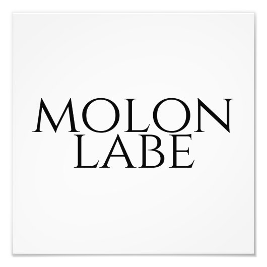Molon Labe Foto Afdruk (Voorkant)