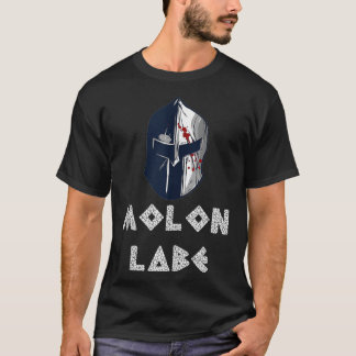Molon Labe Inspired #molonlabe Related Molonlabe D T-shirt