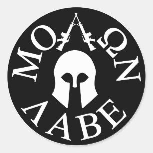 Molon Labe, kom ze halen Ronde Sticker