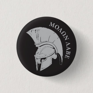 Molon Labe, kom ze halen. Vers02 Ronde Button 3,2 Cm