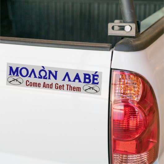 Molon Labe komt ze halen Bumpersticker (Op Truck)