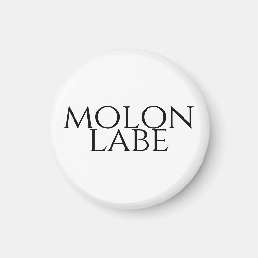 Molon Labe Magneet (Voorkant)