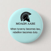 MOLON LABE RONDE BUTTON 5,7 CM (Voorkant)