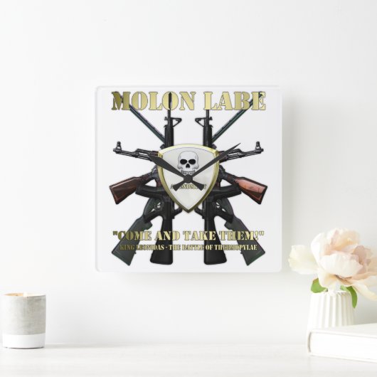 Molon Labe - tweede amendement Vierkante Klok (Huis)