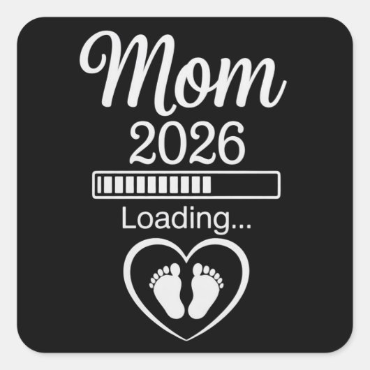 Mom 2026 Loading Dad Pregnancy Announcement Baby Vierkante Sticker (Voorkant)