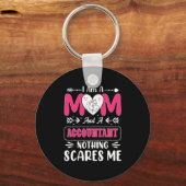 Mom And A Accountant Nothing Scares Me, Funny Sleutelhanger (Voorkant)