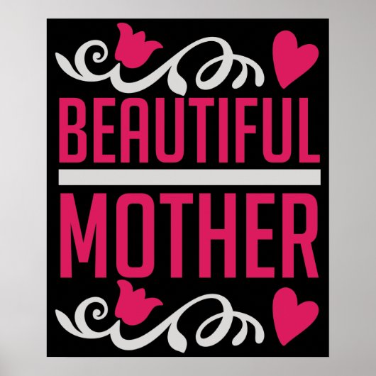 Mom - Beautiful Mother Poster (Voorkant)