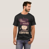 Mom Caffeine Weekend Apparel Coffee T-shirt (Voorkant volledig)