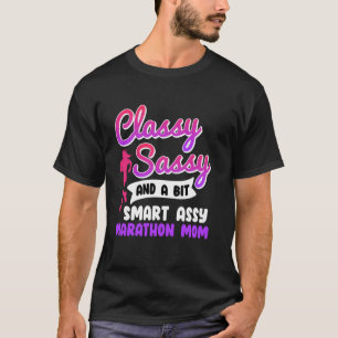 MOM CLASSY SASSY EN MARATHON MOM Grappige Marathon T-shirt