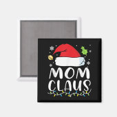 Mom Claus Christmas Lights Pajama Xmas Family Matc Magneet (Voorkant / Achterkant)
