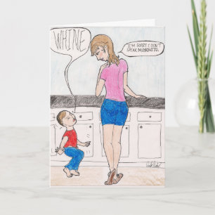 Mom Comic "Whine" Card Bedankkaart