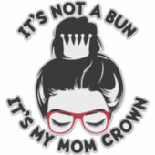 Mom Crown Sticker (Voorkant)