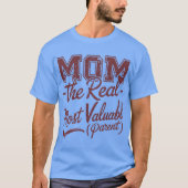 MOM - de echte MVP (meest waardevolle ouder) T-shirt (Voorkant)