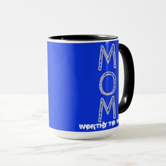 MOM - de moeite waard om te worden Draag Mok (Voorkant rechts)