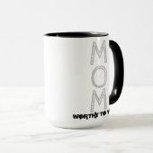 MOM - de moeite waard om te worden Draag Mok (Voorkant rechts)
