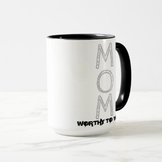 MOM - de moeite waard om te worden Draag Mok (Voorkant rechts)