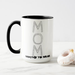 MOM - de moeite waard om te worden Draag Mok
