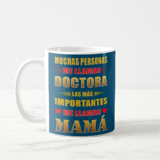 Mom doctor or doctor for mother's day koffiemok