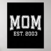 Mom Est 2003 D Mother’s Day Ized  Poster (Voorkant)