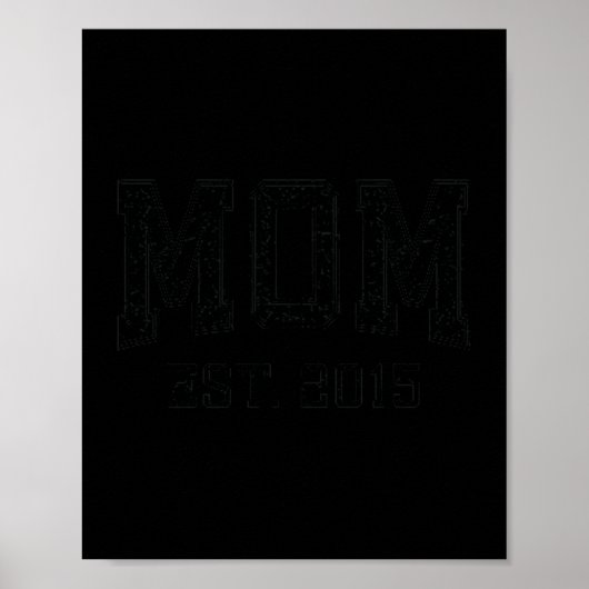 Mom Est 2015 Mom D Mother’s Day Ized Premium Tri-b Poster (Voorkant)