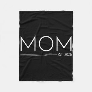 Mom Est 2026 Expect Baby 2026 First Mothers Day 20 Fleece Deken