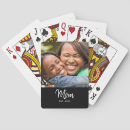 Mom Established Black Modern Script Photo Pokerkaarten