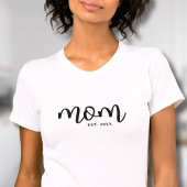 Mom Established Black Script Mother's T-shirt