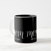 Mom Established Black Script New Mom Gift  Tweekleurige Koffiemok (Voorkant links)